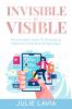 Invisible to Visible