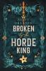 Broken by the Horde King