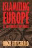 Islamizing Europe