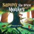 Sammy the Brave Monkey