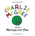 Charlie McGhee and the Mischievous Pea