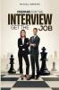 Prepare for the Interview - Get the Job
