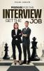 Prepare for the Interview - Get the Job