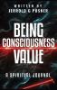 Being Consciousness Value