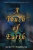 A Touch of Earth