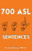 700 ASL Sentences