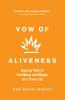 Vow of Aliveness