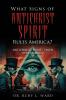 What Signs Of Antichrist Spirit Rules America?
