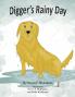 Digger's Rainy Day