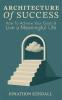 The Architecture of Success
