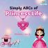 Simply ABCs of Princess Life