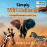 Simply Wild Animals