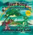 Surf Soup A Turtle's Journey Home