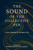 The Sound of the Collective Pen