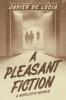 A Pleasant Fiction