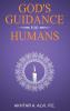GOD's GUIDANCE for HUMANS