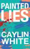 Painted Lies