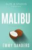 Malibu (Elite 8 Studios Book 2)