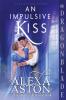 An Impulsive Kiss