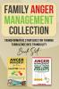 Family Anger Management Collection