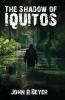The Shadow of Iquitos