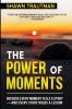 The Power of Moments