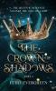 The Crown of Shadows Part 1