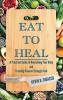 Eat to Heal