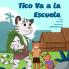 Tico Va a la Escuela