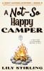 A Not So Happy Camper