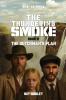 The Thundering Smoke Book 2