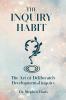 The Inquiry Habit