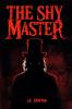 The Shy Master