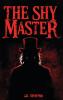 The Shy Master