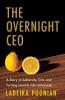 The Overnight CEO