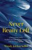 Never Really Left