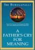 A Father's Cry for Meaning