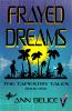 Frayed Dreams