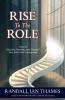 Rise to the Role