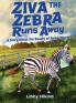 Ziva the Zebra Runs Away