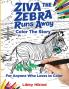 Ziva the Zebra Runs Away