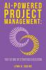 AI Powered Project Management The Future of Strategic Execution