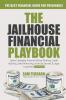 The Jailhouse Financial Playbook
