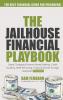 The Jailhouse Financial Playbook