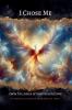 I Chose Me
