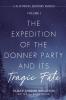 The Expedition of the Donner Party and Its Tragic Fate