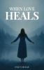 When Love Heals