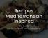 Recipes Mediterranean Inspired