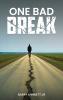 One Bad Break