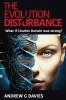 The Evolution Disturbance